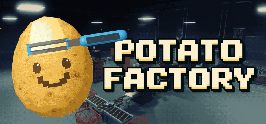 Potato Factory
